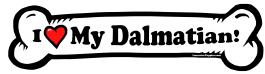 I love my Dalmation Dog Bone Sticker Free Shipping