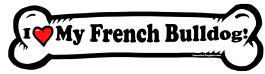 I love my French Bulldog Dog Bone Sticker Free Shipping