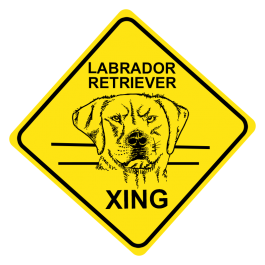 Labrador Retriever Crossing Sign Free Shipping
